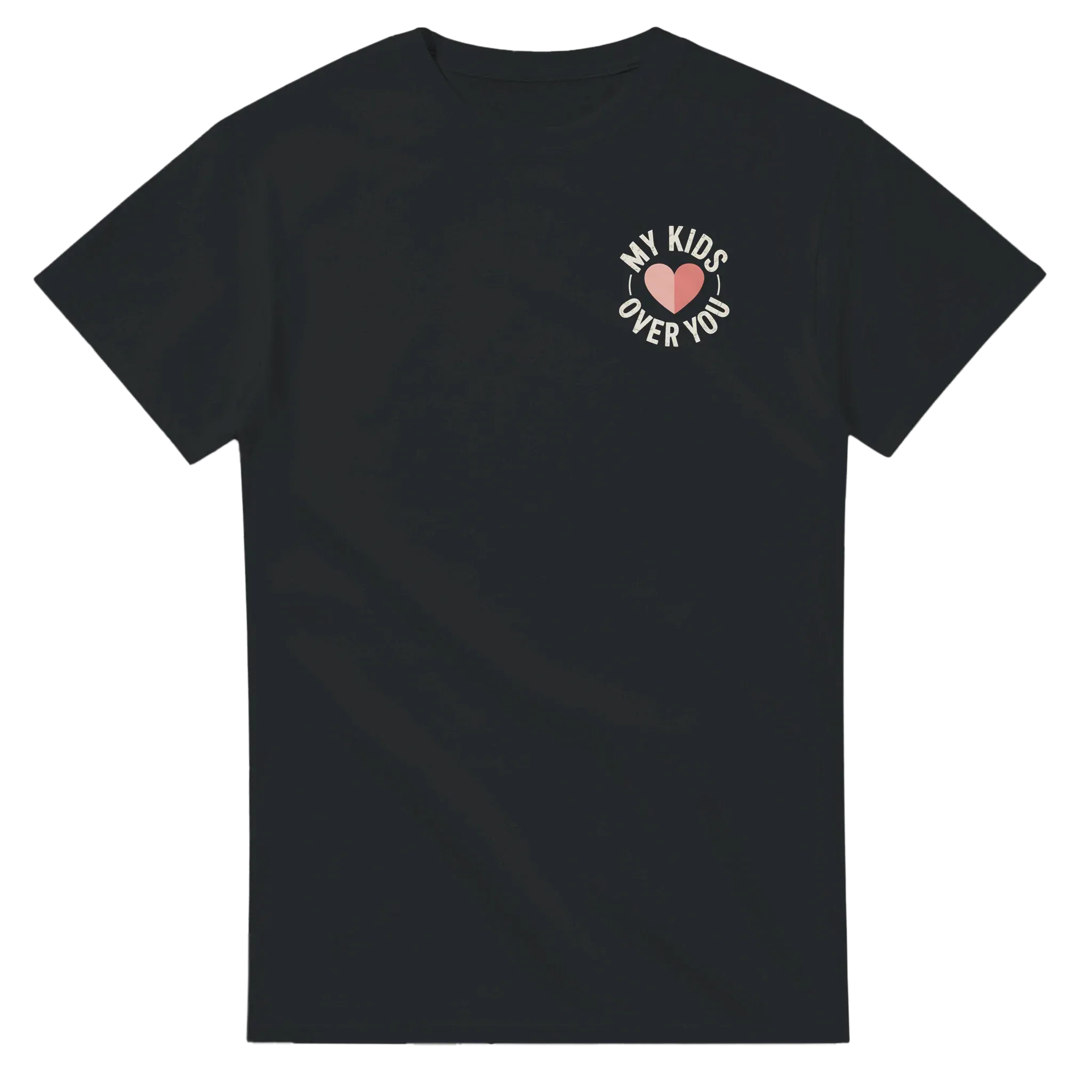 My Kids Over You Tee