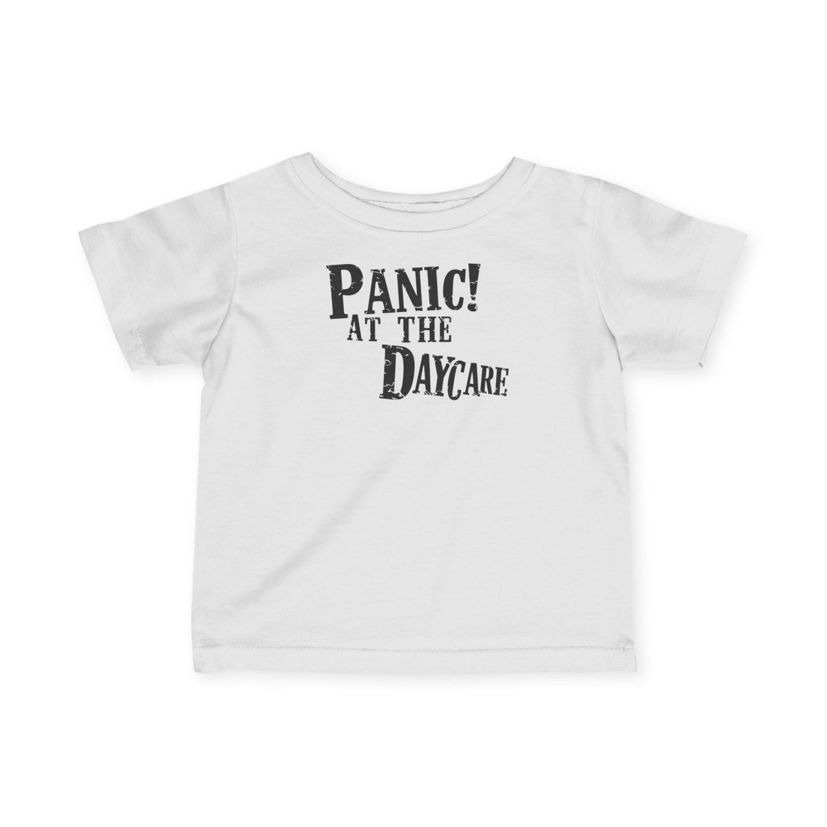 Panic! At The Daycare - Infant Tee CA White / 6M