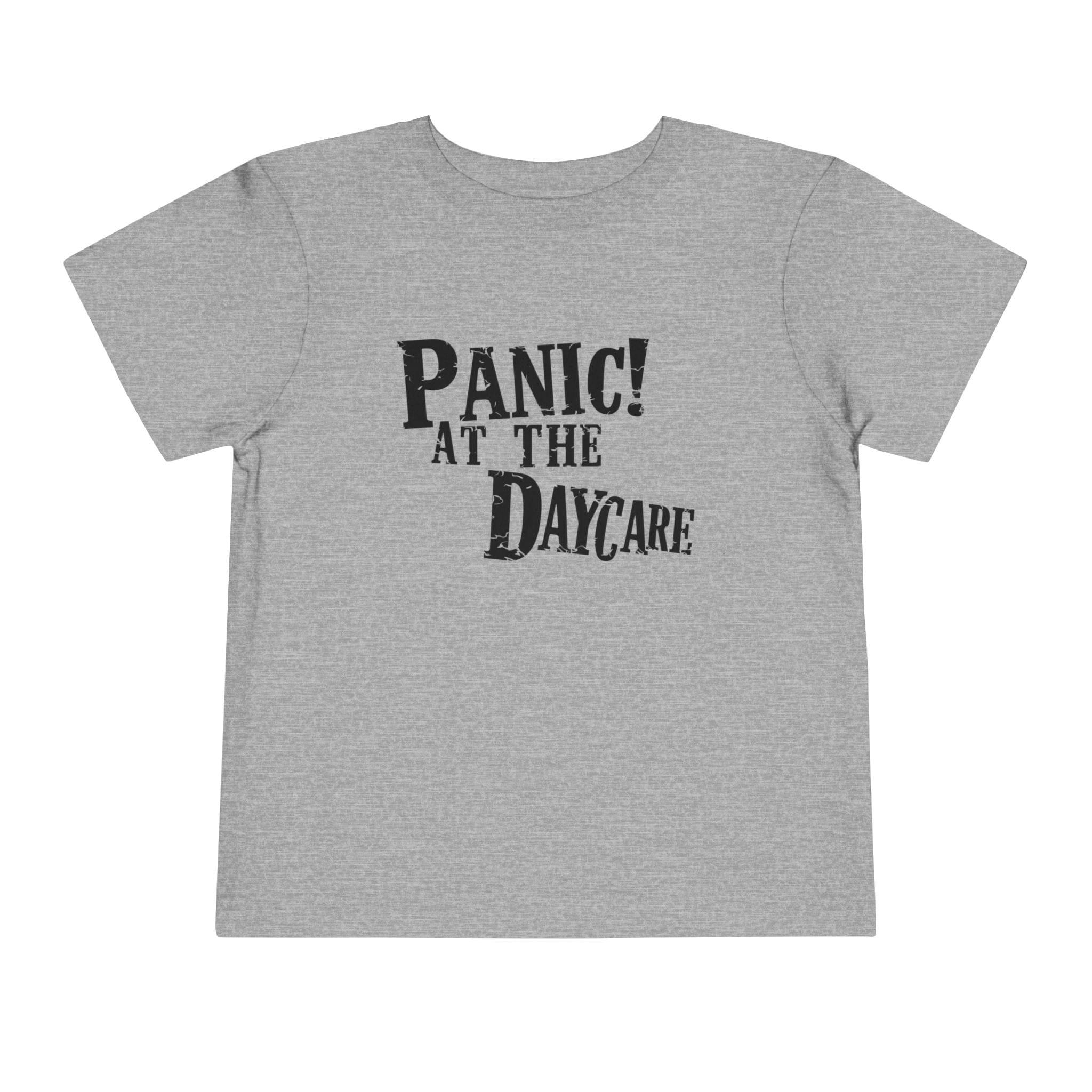 Panic! At The Daycare - Toddler Tee Athletic Heather / 2T
