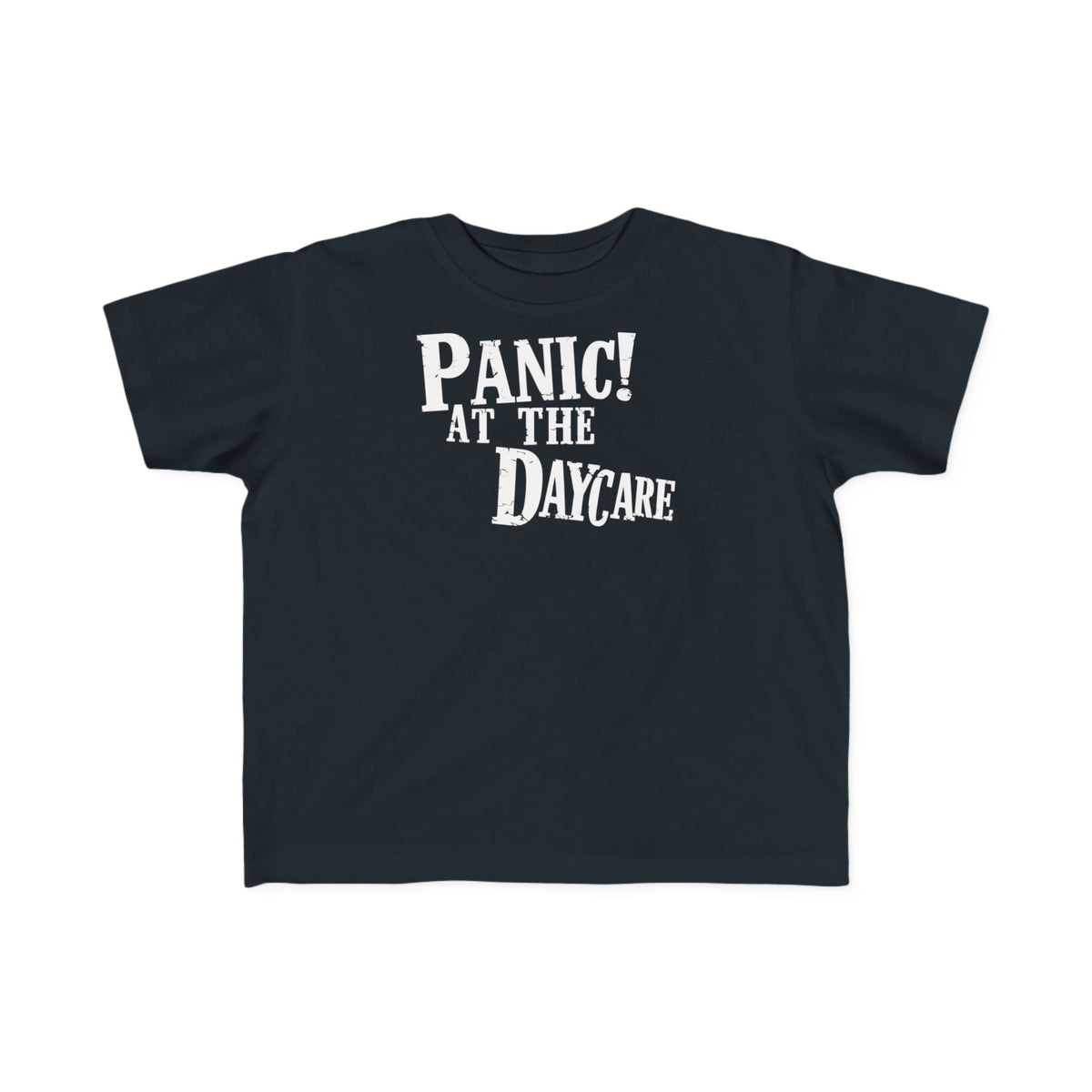 Panic! At The Daycare - Toddler Tee CA Black / 2T