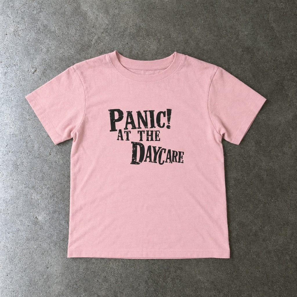Panic! At The Daycare - Toddler Tee CA Pink / 2T