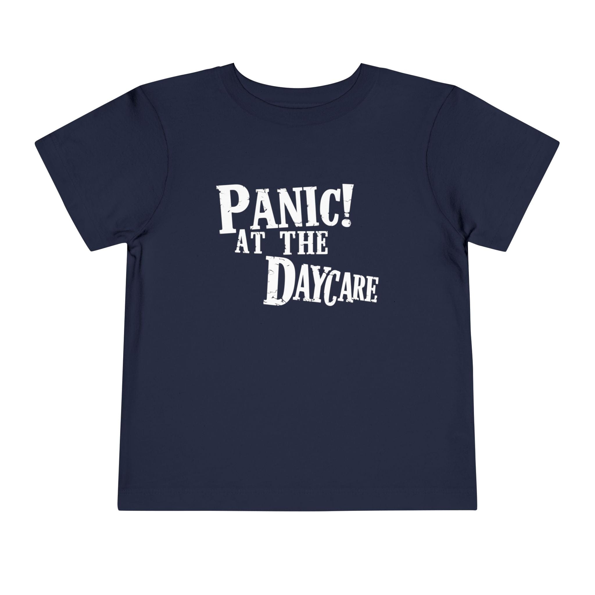 Panic! At The Daycare - Toddler Tee Navy / 2T