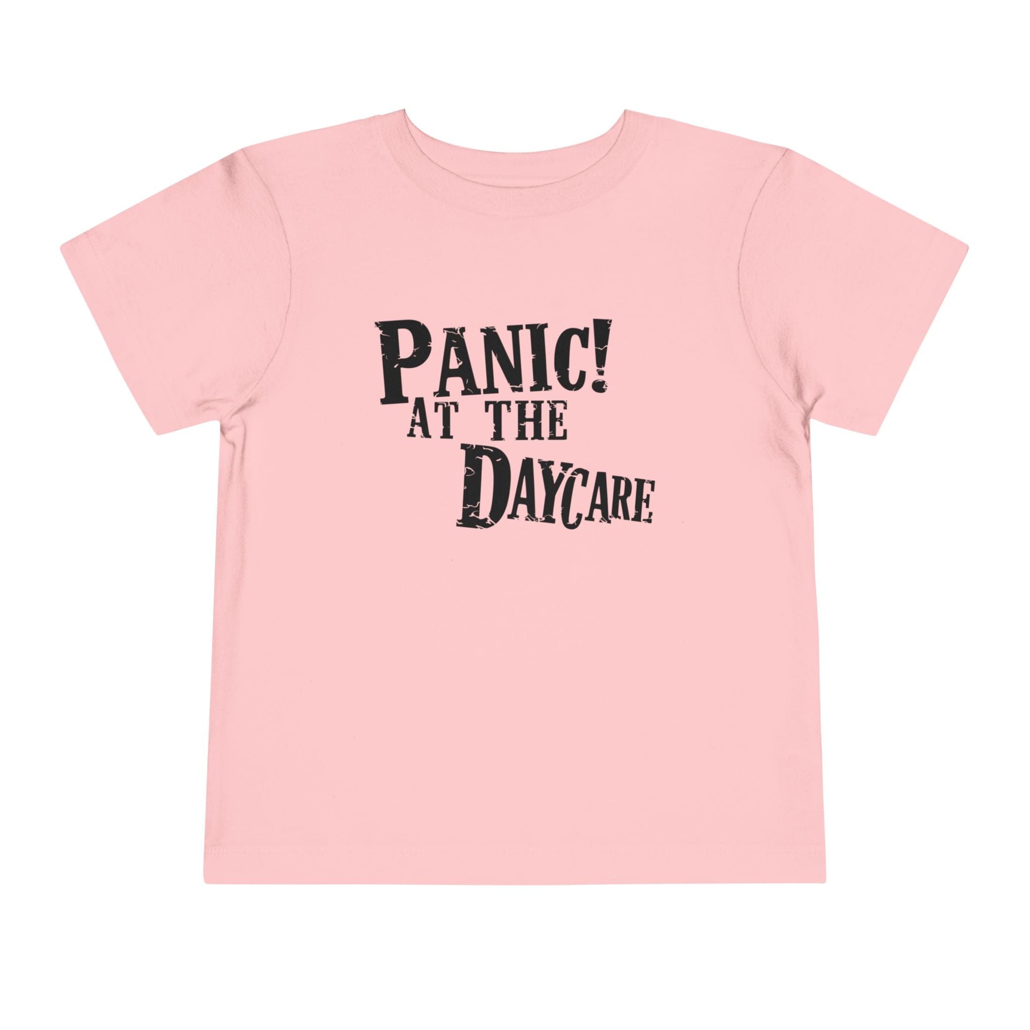 Panic! At The Daycare - Toddler Tee Pink / 2T