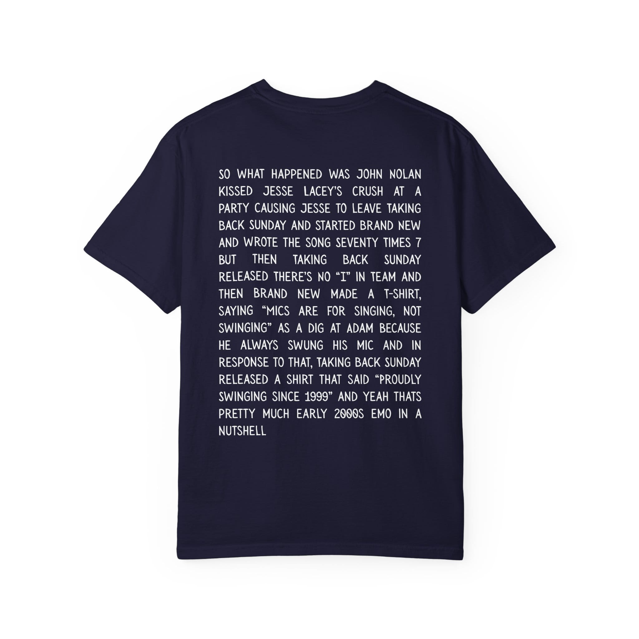 So What Happened Was John... Tee on Comfort Colors