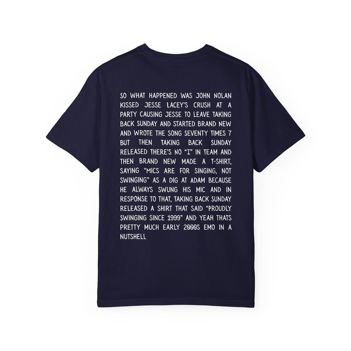 So What Happened Was John... Tee on Comfort Colors True Navy / S
