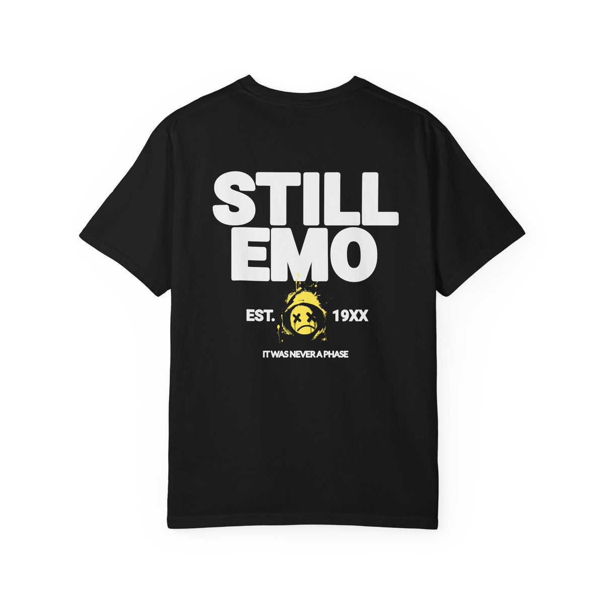 Still Emo Never A Phase Tee on Comfort Colors Black / S