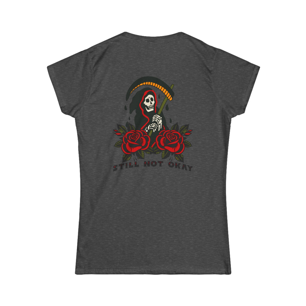 Still Not Okay - Women's Tee