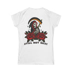 Still Not Okay - Women's Tee CA S / White