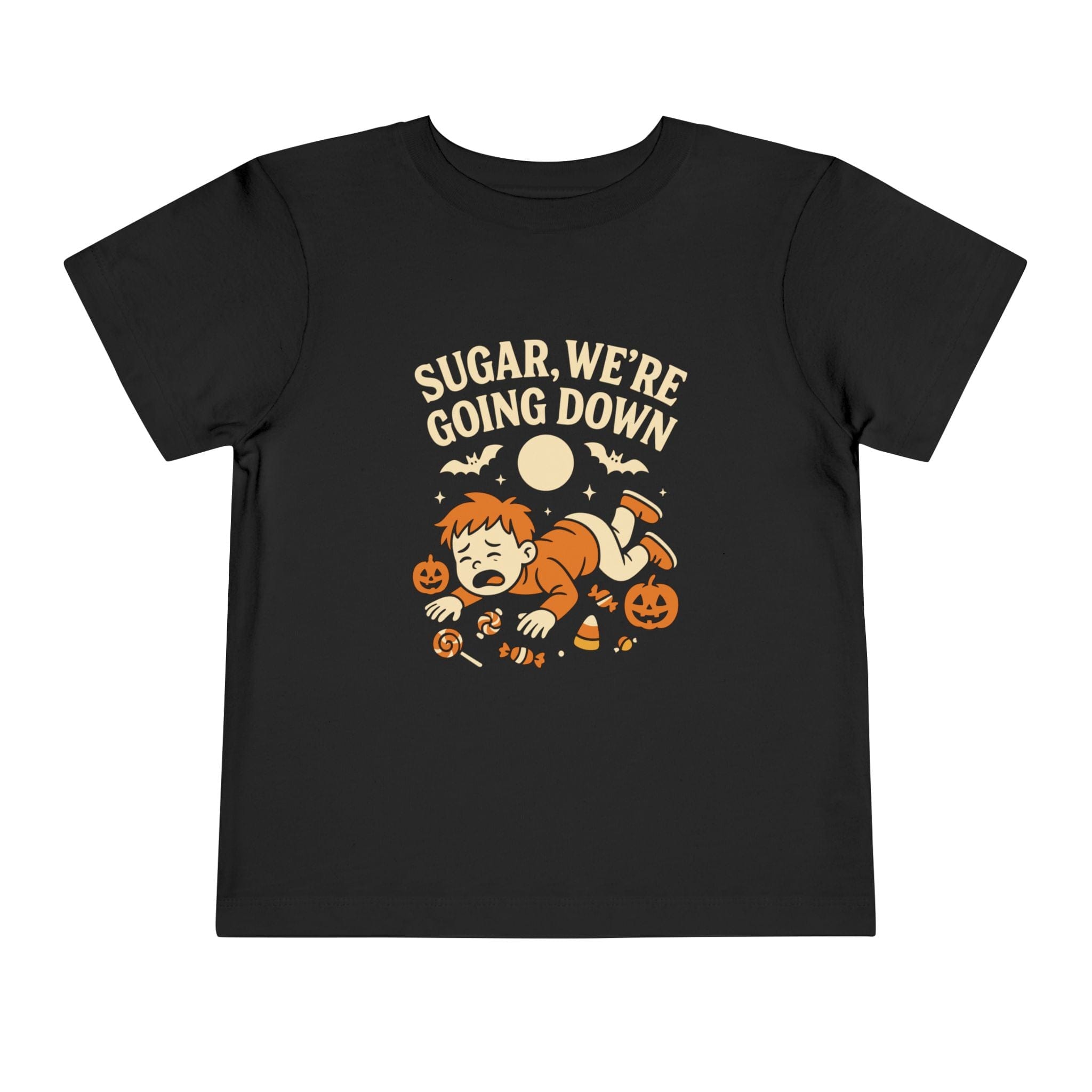 Sugar, We're Going Down Toddler Tee Black / 2T