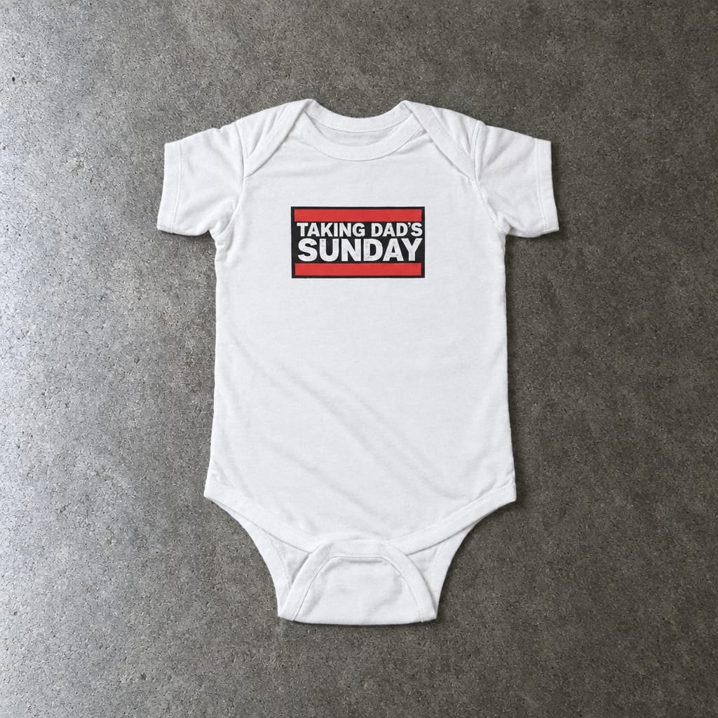 Taking Dad's Sunday - Onesie White / NB (0-3M)