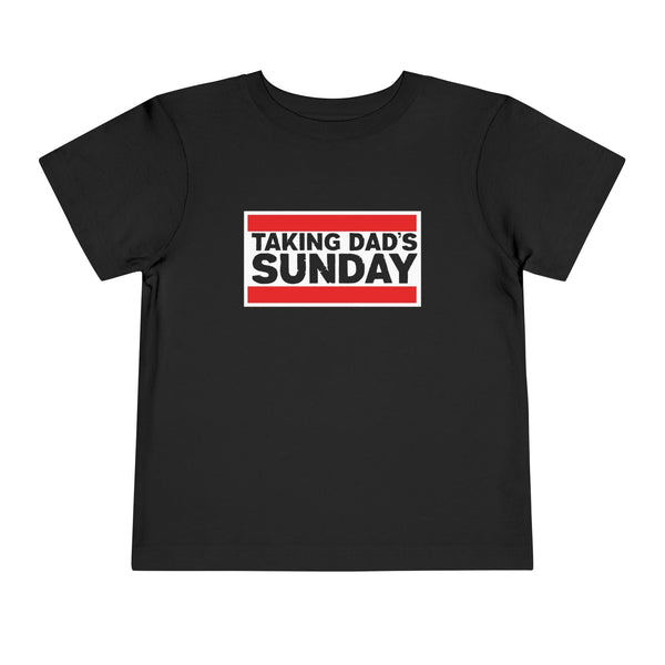 Taking Dad's Sunday - Toddler Tee Black / 2T