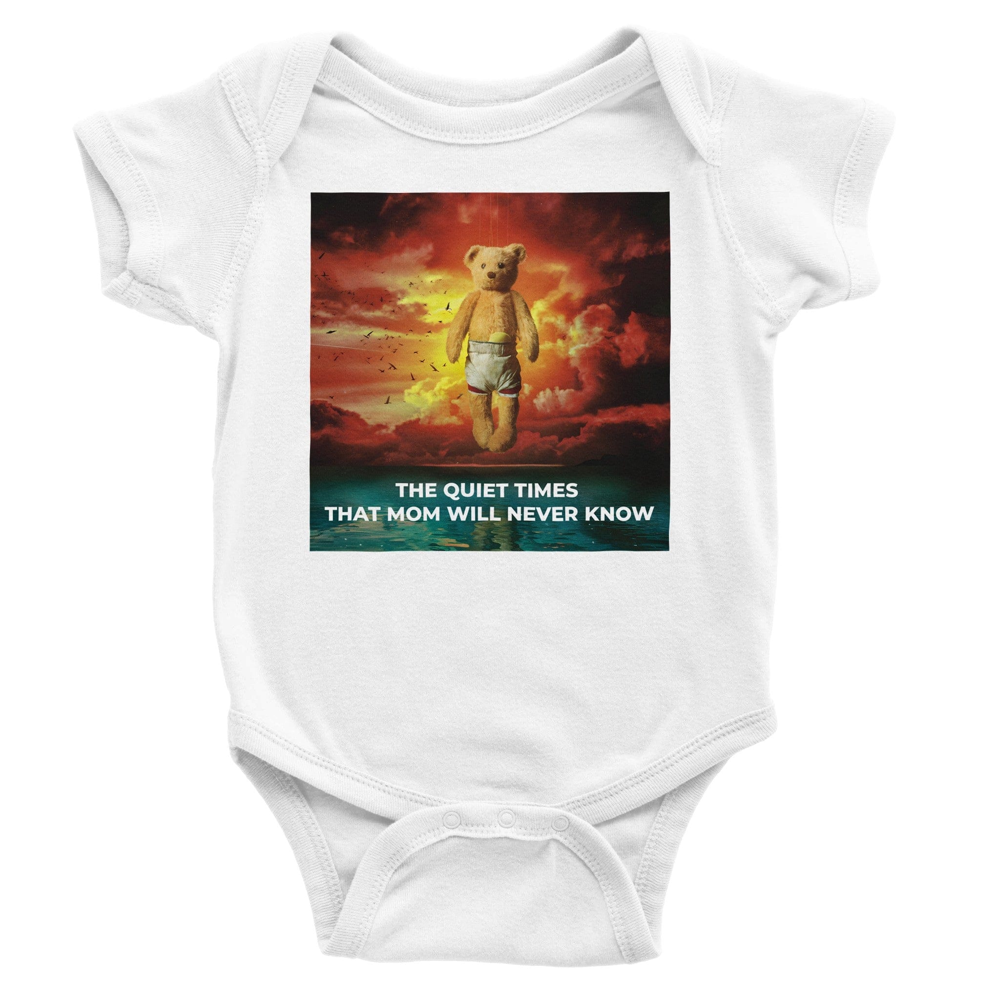 The Quiet Times That Mom Will Never Know - Onesie White / 6M