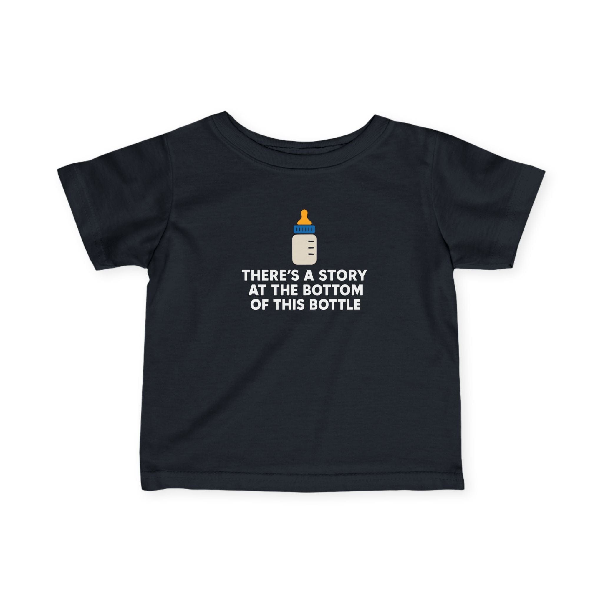There’s a Story at the Bottom of This Bottle - Infant Tee Black / 6M