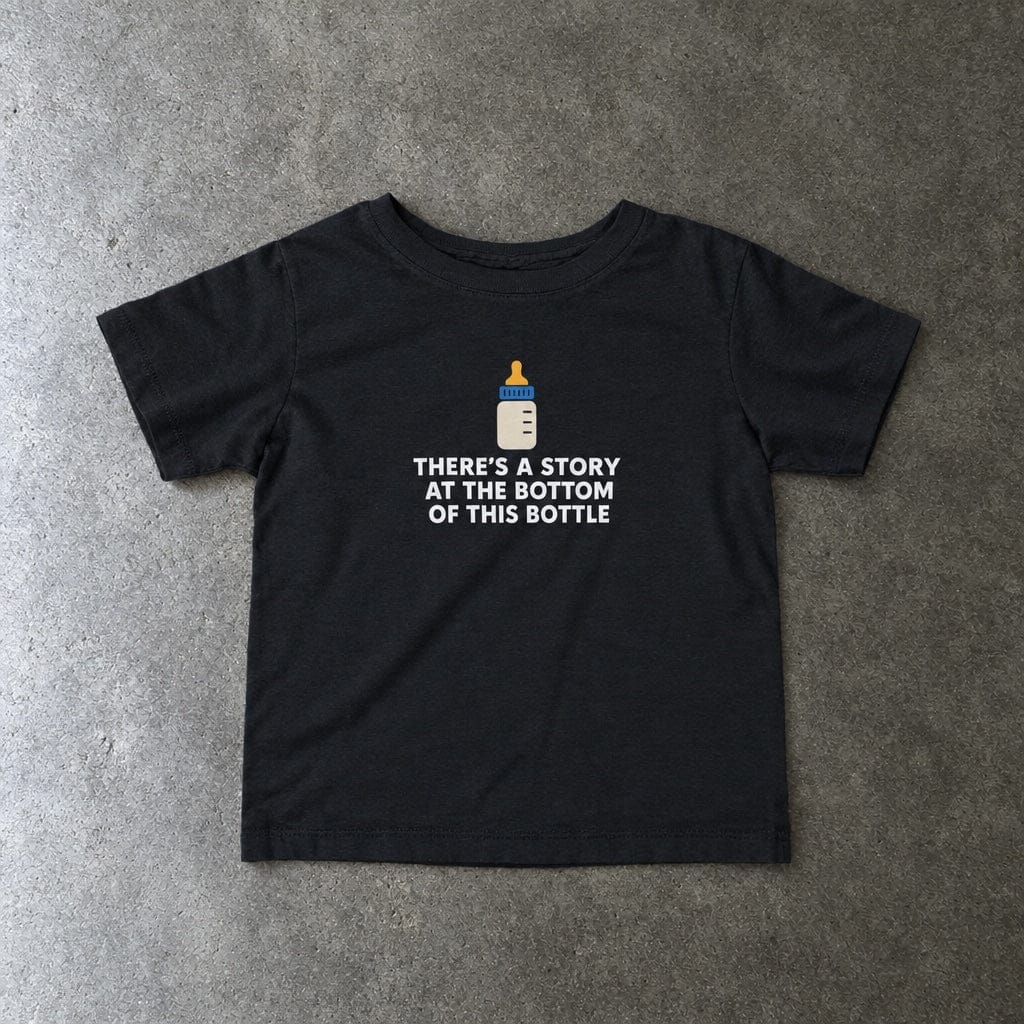 There's a Story at the Bottom of this Bottle - Infant Tee CA Black / 6M