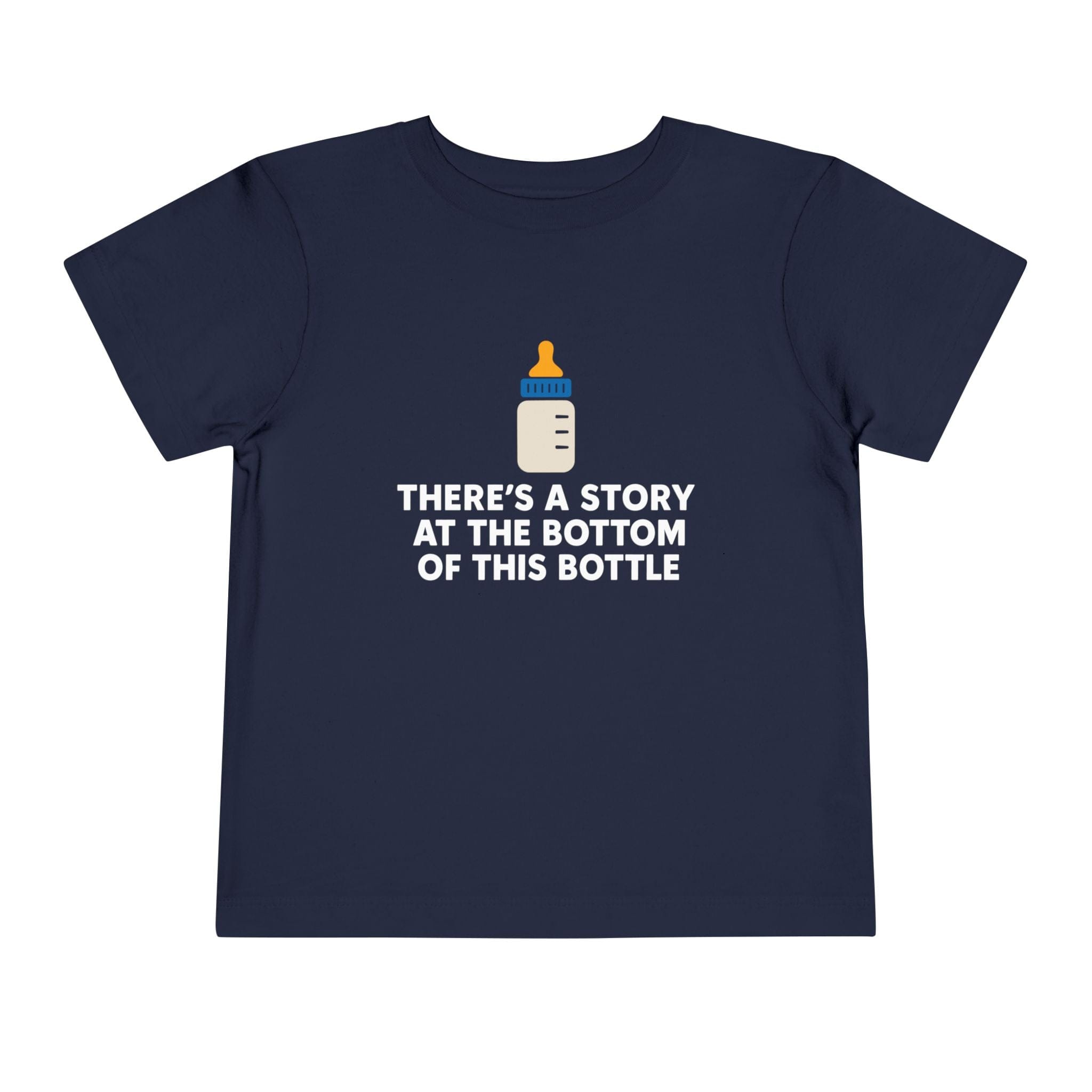 There's a Story at the Bottom of this Bottle - Toddler Tee Navy / 2T