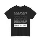 WHERE ARE YOU Tee Black / S